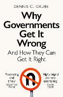  Why Governments Get It Wrong