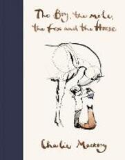 Libro in inglese The Boy, The Mole, The Fox and The Horse Charlie Mackesy