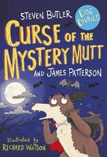 Libro in inglese Dog Diaries: Curse of the Mystery Mutt Steven Butler James Patterson