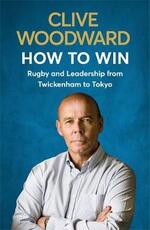 Libro in inglese How to Win Clive Woodward