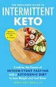Libro in inglese The Beginner's Guide to Intermittent Keto: Combine the Powers of Intermittent Fasting with a Ketogenic Diet to Lose Weight and Feel Great Jennifer Perillo