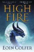 Libro in inglese Highfire Eoin Colfer