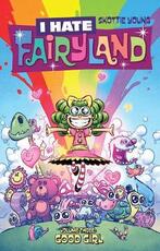 Libro in inglese I Hate Fairyland Volume 3: Good Girl Skottie Young