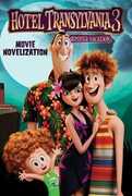 Libro in inglese Hotel Transylvania 3 Movie Novelization