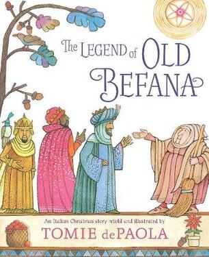 The Legend Of Old Befana An Italian Christmas Story Tomie Depaola Libro In Lingua Inglese Simon Schuster Ibs