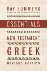 Libro in inglese Essentials of New Testament Greek Ray Summers
