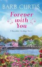Libro in inglese Forever with You Barb Curtis