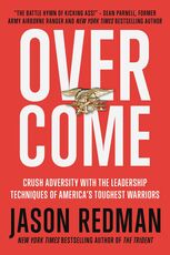 Libro in inglese Overcome: Crush Adversity with the Leadership Techniques of America's Toughest Warriors Jason Redman