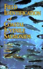 Libro in inglese Field Identification of Coastal Juvenile Salmonids W.R. Pollard G.F. Hartman C. Groot