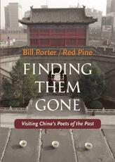 Libro in inglese Finding Them Gone: Visiting China's Poets of the Past Red Pine