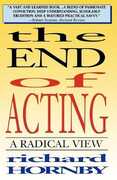 Libro in inglese The End of Acting: A Radical View Richard Hornby