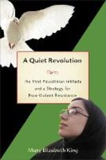 Libro in inglese A Quiet Revolution: The First Palestinian Intifada and Nonviolent Resistance Jimmy Carter Mary King