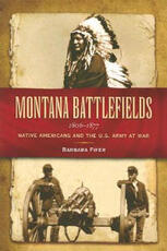 Libro in inglese Montana Battlefields 1806-1877: Native Americans and the U.S. Army at War Barbara Fifer