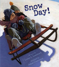 Libro in inglese Snow Day! Lester L Laminack