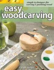 Libro in inglese Easy Woodcarving: Simple Techniques for Carving and Painting Wood Cyndi Joslyn