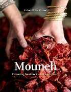 Libro in inglese Mouneh: Preserving Foods for the Lebanese Pantry Barbara Abdeni Massaad