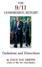 Libro in inglese 9/11 Commission Report: Omissions and Distortions David Ray Griffin