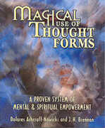 Libro in inglese Magical Use of Thought Forms: A Proven System of Mental and Spiritual Empowerment Dolores Ashcroft-Nowicki J.H. Brennan
