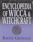 Libro in inglese Encyclopedia of Wicca and Witchcraft Raven Grimassi