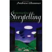 Libro in inglese Interactive Storytelling: Techniques for 21st Century Fiction Andrew S. Glassner