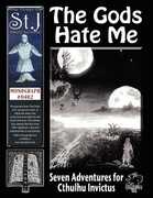 Libro in inglese The Gods Hate Me Chaosium