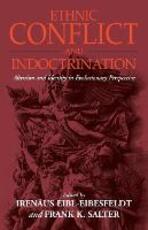 Libro in inglese Ethnic Conflict and Indoctrination: Altruism and Identity in Evolutionary Perspectives