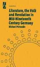 Libro in inglese Literature, the 'Volk' and the Revolution in Mid-19th Century Germany Michael Perraudin