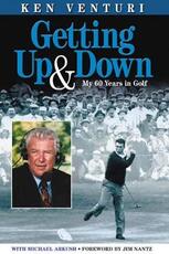 Libro in inglese Getting Up & Down: My 60 Years in Golf Ken Venturi Michael Arkush