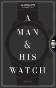 Libro in inglese A Man and His Watch Matthew Hranek