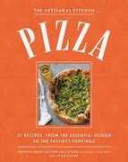 Libro in inglese The The Artisanal Kitchen: Perfect Pizza at Home: From the Essential Dough to the Tastiest Toppings Andrew Feinberg Francine Stephens Melissa Clark