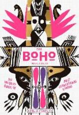 Libro in inglese The Boho Manifesto: An Insider's Guide to Post-Conventional Living Julia Chaplin