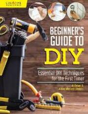 Libro in inglese Beginner's Guide to DIY: Essential DIY Techniques for the First Timer Alison Winfield-Chislett Jo Behari