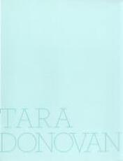 Libro in inglese Tara Donovan Tara Donovan