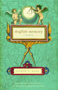 Libro in inglese Dogfish Memory: A Memoir Joseph A. Dane
