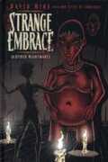 Libro in inglese Strange Embrace Volume 1 David Hine