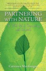 Libro in inglese Partnering with Nature: The Wild Path to Reconnecting with the Earth Catriona MacGregor