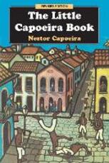 Libro in inglese The Little Capoeira Book, Revised Edition Nestor Capoeira