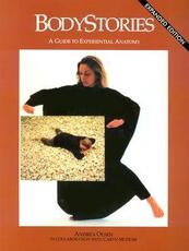 Libro in inglese Bodystories - A Guide to Experiential Anatomy Andrea Olsen