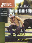 Libro in inglese Natural Horse-Man-Ship: Six Keys to a Natural Horse-Human Relationship Pat Parelli