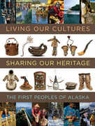 Libro in inglese Living Our Cultures, Sharing Our Heritage: The First Peoples of Alaska