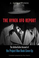 Libro in inglese The Hynek UFO Report: The Authoritative Account of the Project Blue Book Cover-Up J. Allen Hynek