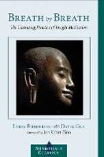 Libro in inglese Breath by Breath: the liberating practice of insight meditation Larry Rosenberg