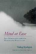 Libro in inglese Mind At Ease Traleg Kyabgon
