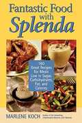 Libro in inglese Fantastic Food with Splenda: 160 Great Recipes for Meals Low in Sugar, Carbohydrates, Fat, and Calories Marlene Koch