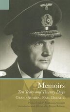 Libro in inglese Memoirs: Ten Years and Twenty Days Grand Admiral Karl Doenitz