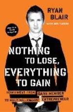 Libro in inglese Nothing To Lose, Everything To Ryan Blair