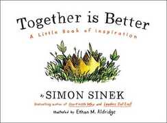 Libro in inglese Together Is Better: A Little Book of Inspiration Simon Sinek
