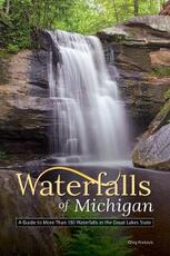 Libro in inglese Waterfalls of Michigan: A Guide to More Than 130 Waterfalls in the Great Lakes State Greg Kretovic