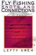 Libro in inglese Fly Fishing Knots and Connections Lefty Kreh