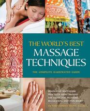 Libro in inglese The World's Best Massage Techniques: The Complete Illustrated Guide Victoria Stone